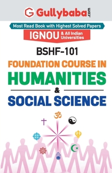 Paperback BSHF-101 Foundation Course in Humanities and Social Science Book