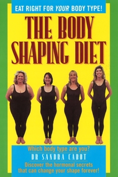Paperback The Body Shaping Diet Book