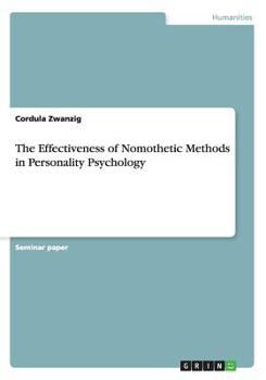 Paperback The Effectiveness of Nomothetic Methods in Personality Psychology Book