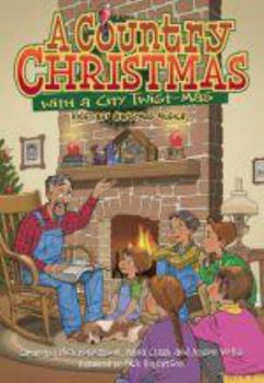 Paperback A Country Christmas with a City Twist-mas: Kids Easy Christmas Musical Book
