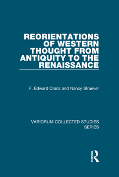 Hardcover Reorientations of Western Thought from Antiquity to the Renaissance Book