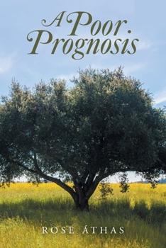 Paperback A Poor Prognosis Book