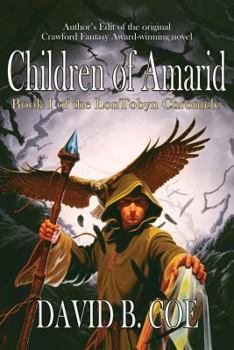 Children of Amarid - Book #1 of the Lon Tobyn Chronicle