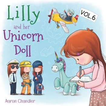 Paperback Lilly and Her Unicorn Doll: Vol. 6: The Importance of Learning Book