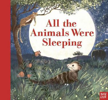 Hardcover All the Animals Were Sleeping Book