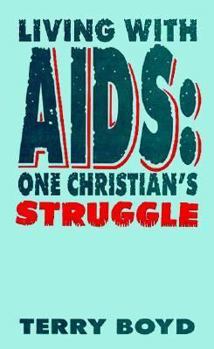 Paperback Living With AIDS: One Christian's Struggle Book