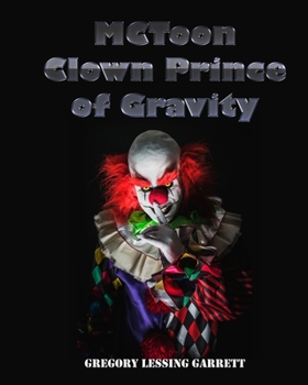Paperback MCToon Clown Prince of Gravity Book