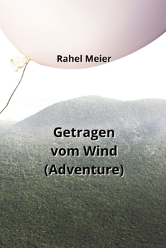 Paperback Getragen vom Wind (Adventure) [German] Book