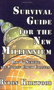 Paperback Survival Guide for the New Millennium: How to Survive the Coming Earth Changes Book