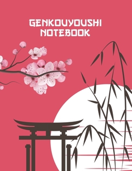 Paperback Genkouyoushi Notebook: Japanese Kanji Writing Paper Practice Book: Shinto Shrine and Cherry Blosson Cover Book