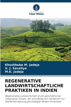 Regenerative Landwirtschaftliche Praktiken in Indien (German Edition)
