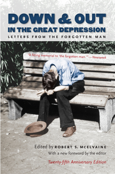 Paperback Down and Out in the Great Depression: Letters From the Forgotten Man Book
