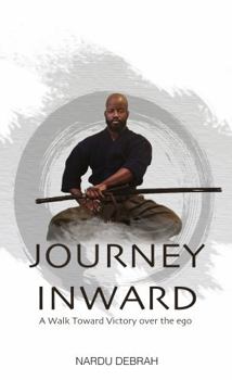 Paperback Journey Inward: A walk toward victory over the ego Book
