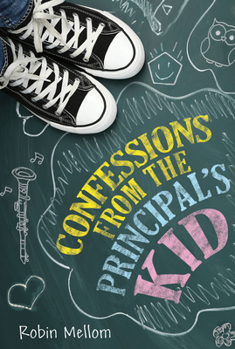 Hardcover Confessions from the Principal's Kid Book