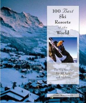 Paperback 100 Best Ski Resorts of the World Book