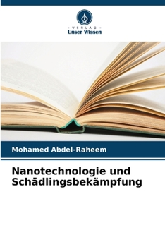 Nanotechnologie und Schädlingsbekämpfung (German Edition)