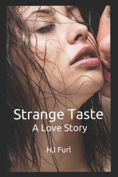 Paperback Strange Taste: A Love Story Book