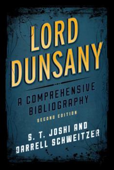Hardcover Lord Dunsany: A Comprehensive Bibliography Book