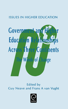 Hardcover Government and Higher Education Relationships Across Three Continents: The Winds of Change Book