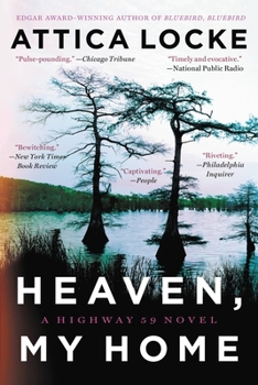 Heaven, My Home - Book #2 of the Highway 59