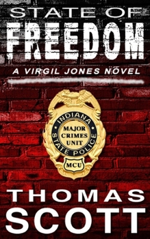 State of Freedom - Book #6 of the Detective Virgil Jones