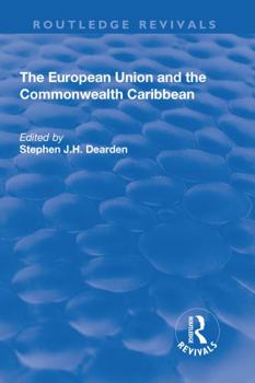Hardcover The European Union and the Commonwealth Caribbean Book