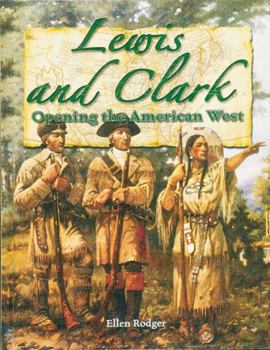 Hardcover Lewis and Clark: Opening the American West Book