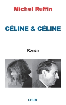 Paperback Celine & Celine [French] Book
