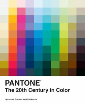 Hardcover Pantone: The Twentieth Century in Color: (Coffee Table Books, Design Books, Best Books about Color) Book