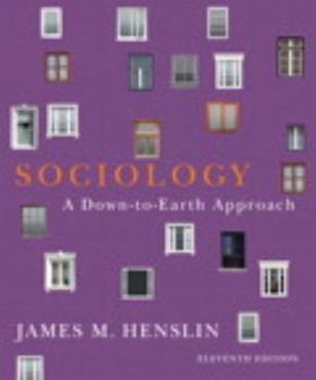 Hardcover Sociology with Access Code: A Down-To-Earth Approach Book