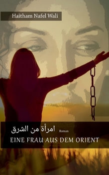 Paperback Eine Frau aus dem Orient [German] Book