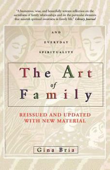 The Art of Family: Rituals, Imagination, and Everyday Spirituality