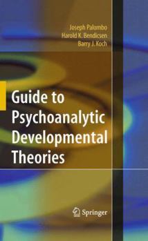 Paperback Guide to Psychoanalytic Developmental Theories Book