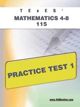Paperback TExES Mathematics 4-8 115 Practice Test 1 Book