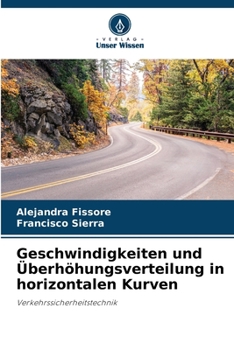 Paperback Geschwindigkeiten und Überhöhungsverteilung in horizontalen Kurven [German] Book