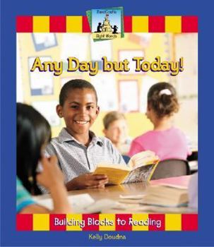 Any Day but Today - Book  of the Sight Words