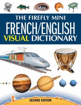 Paperback The Firefly Mini French/English Visual Dictionary Book
