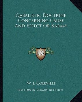 Paperback Qabalistic Doctrine Concerning Cause And Effect Or Karma Book