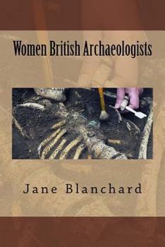 Paperback Women British Archaeologists Book