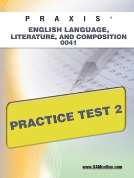 Paperback Praxis English Language, Literature, and Composition 0041 Practice Test 2 Book