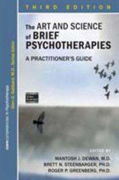 Paperback The Art and Science of Brief Psychotherapies: A Practitioner's Guide Book