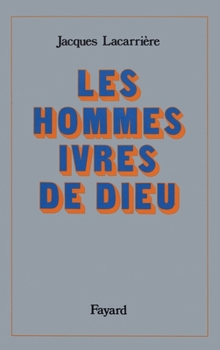 Paperback Les Hommes ivres de Dieu [French] Book