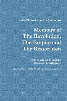 Paperback Memoirs of the Revolution, the Empire and the Restoration Book