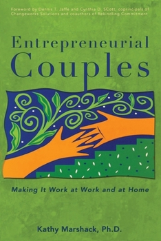 Paperback Entrepreneurial Couples: Making It Work at Work and at Home Book