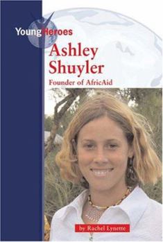 Library Binding Ashley Shuyler: Founder of Africaid Book