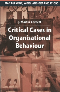 Paperback Critical Cases in Organisational Behaviour Book