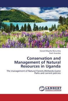 Paperback Conservation and Management of Natural Resources in Uganda Book