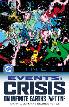 Paperback DC Finest: Events: Crisis on Infinite Earths Part One Book