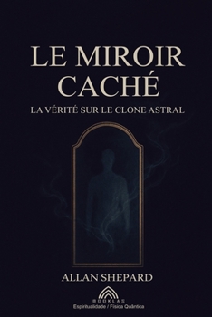 Paperback Le Miroir Caché [French] Book