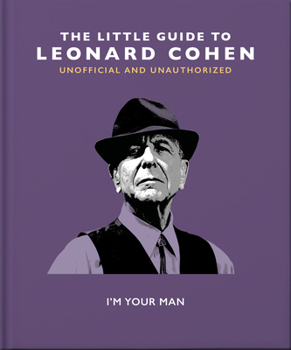 Hardcover The Little Book of Leonard Cohen: I'm Your Man Book